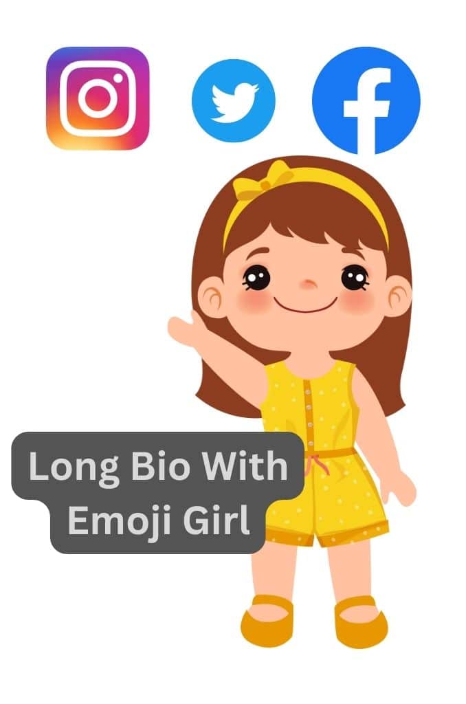 Long Bio With Emoji Girl