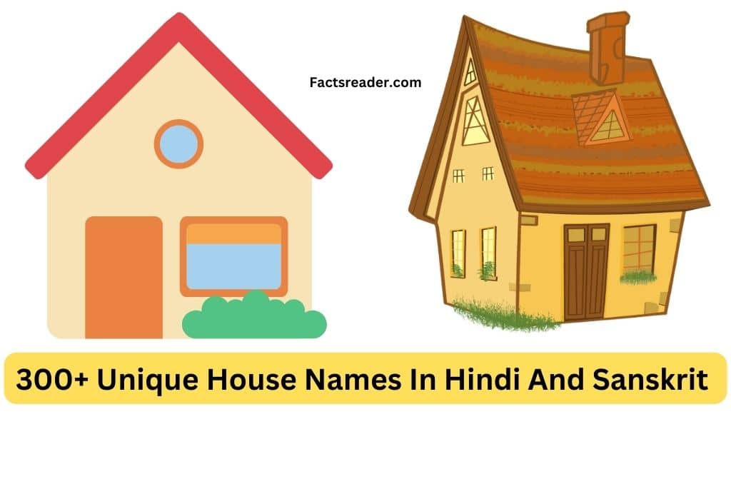 Unique House Names In Hindi