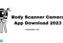 Body Scanner Camera App Download 2023