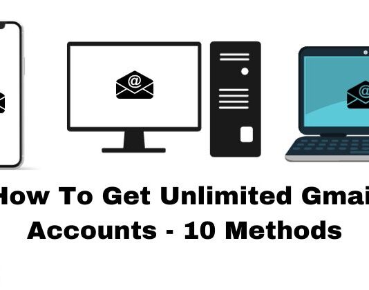 Get Unlimited Gmail Accounts