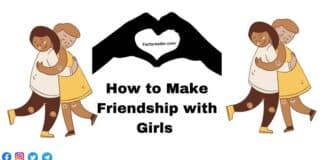 How to Make Friendship with Girls