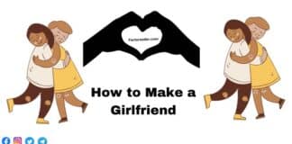 How to Make a Girlfriend