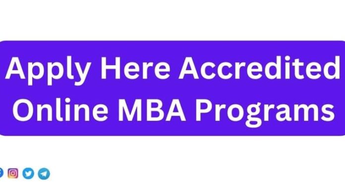 Apply Here Accredited Online MBA Programs