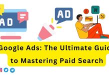 Google Ads The Ultimate Guide to Mastering Paid Search