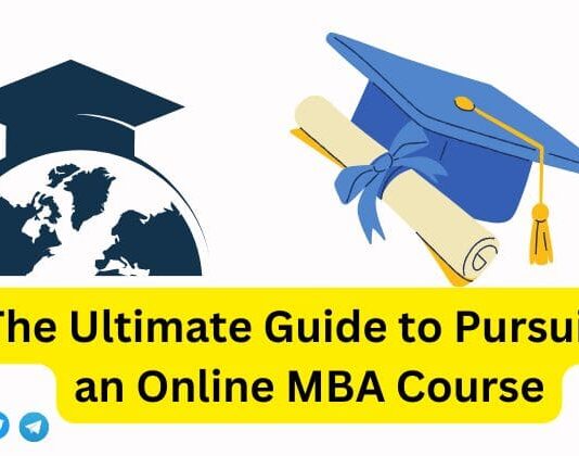 The Ultimate Guide to Pursuing an Online MBA Course