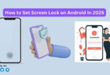 How to Set Screen Lock on Android